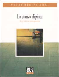 La stanza dipinta. Saggi sull'arte contemporanea