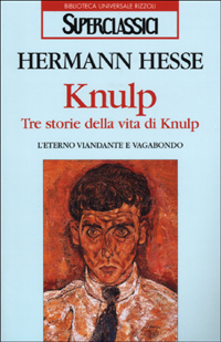 Knulp. Tre storie della vita di Knulp