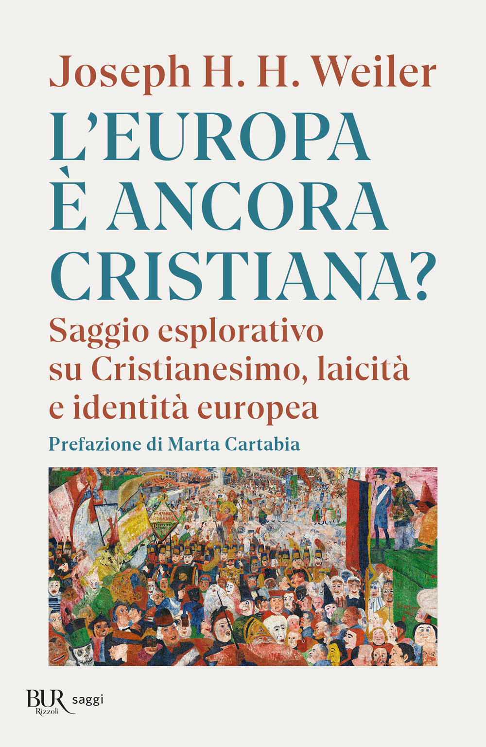 L'Europa è ancora cristiana? Saggio esplorativo su Cristianesimo, laicità e identità europea