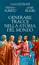 Generare tracce nella storia del mondo