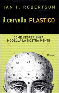 Il cervello plastico