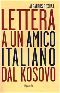Lettera a un amico italiano dal Kosovo