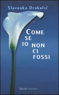 Come se io non ci fossi