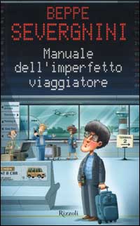 Manuale dell'imperfetto viaggiatore