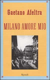 Milano amore mio