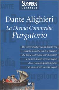 La Divina Commedia. Purgatorio