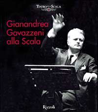 Gianandrea Gavazzeni alla Scala