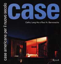 Case americane per il nuovo secolo