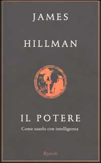 Il potere. Come usarlo con intelligenza