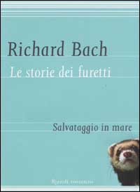 Le storie dei furetti. Salvataggio in mare