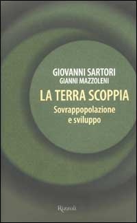 La Terra scoppia. Sovrappopolazione e sviluppo