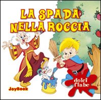 La Spada nella roccia