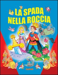 La spada nella roccia