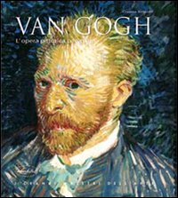 Van Gogh. L'opera pittorica completa