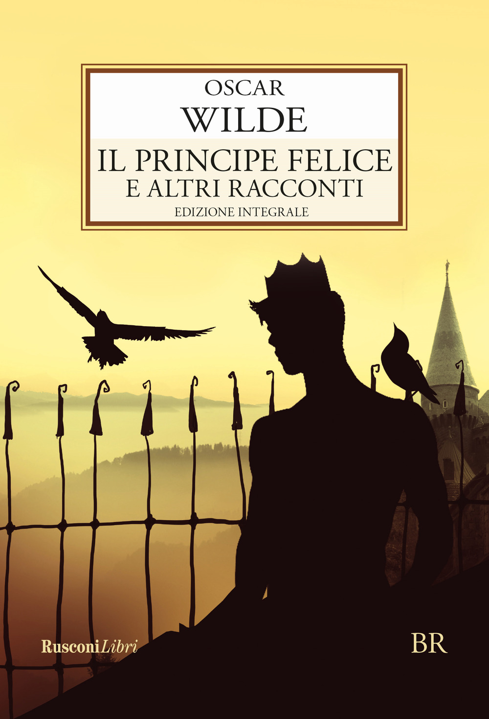 Il principe felice e altri racconti