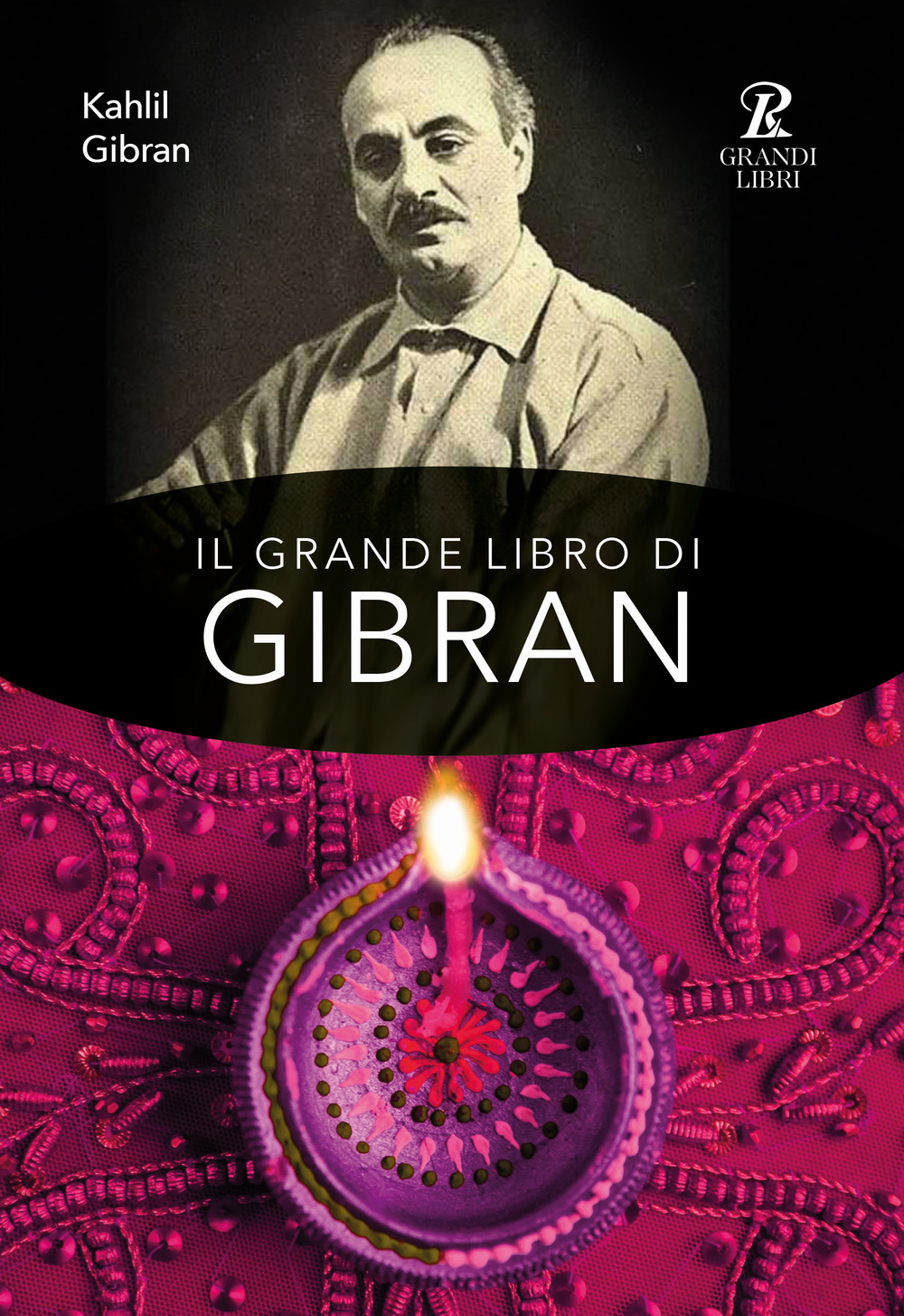 Il grande libro di Gibran: Il profeta-Il giardino del profeta-Sabbia e spuma-La voce del cuore