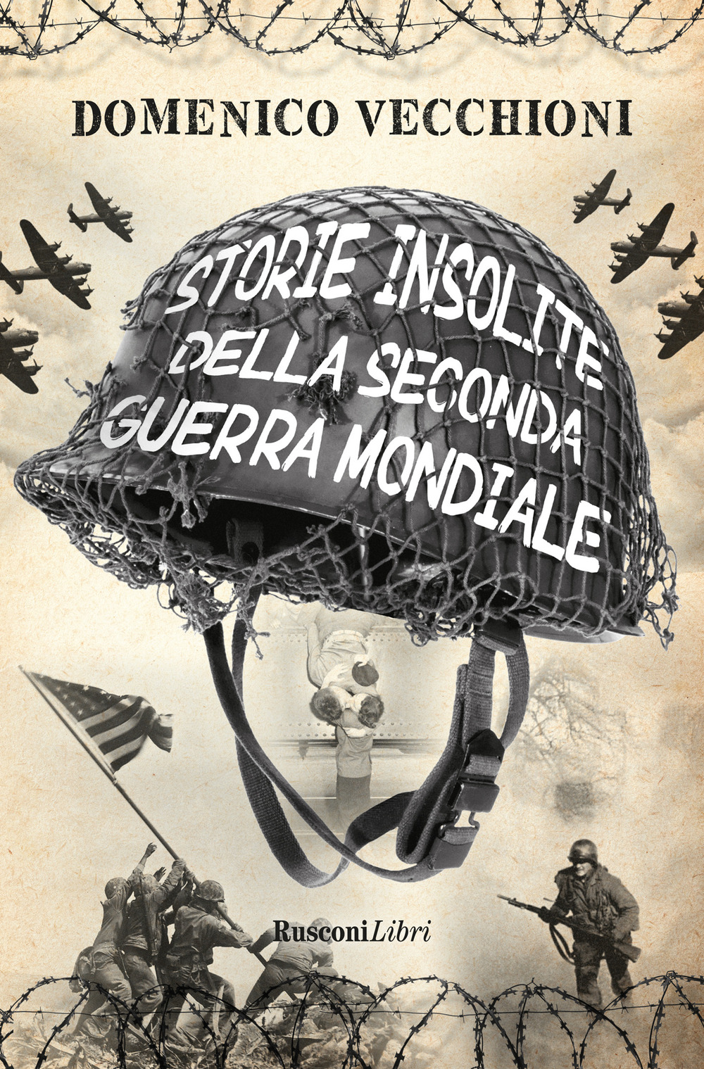 Storie insolite della Seconda guerra mondiale