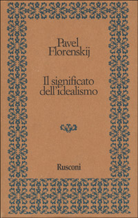 Il significato dell'idealismo