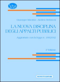 La nuova disciplina degli appalti pubblici
