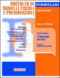 Raccolta di modelli fiscali e previdenziali