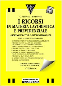 I ricorsi in materia lavoristica e previdenziale