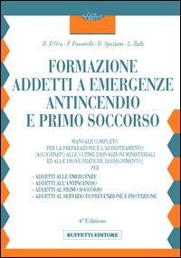 La formazione per gli addetti all'antincendio e primo soccorso