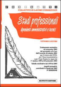 Studi professionali. Dipendenti amministrativi e tecnici