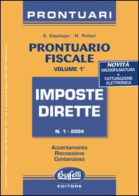 Prontuario fiscale. Vol. 1: Imposte dirette