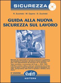 Guida alla nuova sicurezza sul lavoro