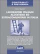Lavoratori italiani all'estero ed extracomunitari in Italia
