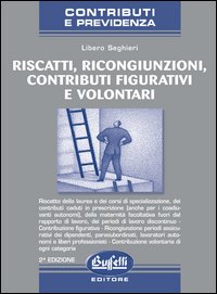 Riscatti, ricongiunzioni, contributi figurativie volontari