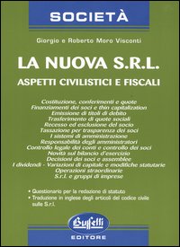 La nuova Srl. Aspetti civilistici e fiscali