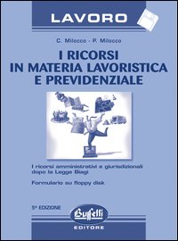 I ricorsi in materia lavoristica e previdenziale