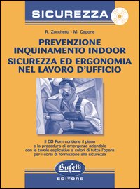 Prevenzione inquinamento indoor. Sicurezza ed ergonomia nel lavoro d'ufficio