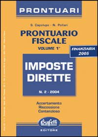 Prontuario fiscale. Vol. 1: Imposte dirette