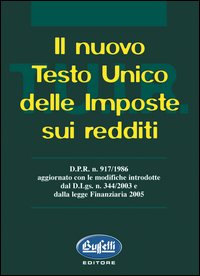 Il nuovo Testo Unico delle imposte sui redditi