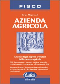 Azienda agricola. Analisi degli aspetti tributari dell'azienda agricola