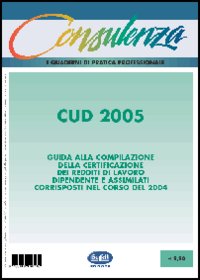 Quaderni di pratica fiscale. CUD 2005