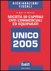 Unico 2005. Società di capitali, enti commerciali ed equiparati