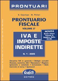 Prontuario fiscale. Vol. 2: Iva e imposte indirette