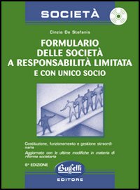 Formulario delle società a responsabilità limitata e con socio unico