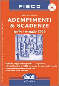 Adempimenti & scadenze. Aprile-maggio 2005