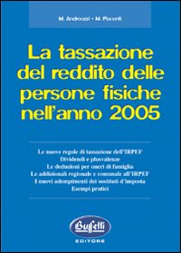 La tassazione del reddito delle persone fisiche dell'anno 2005