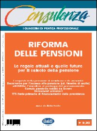 Riforma delle pensioni. Quaderni di pratica professionale