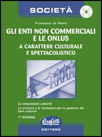 Gli enti non commerciali e le onlus a carattere culturale e spettacolistico