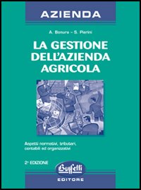 La gestione dell'azienda agricola