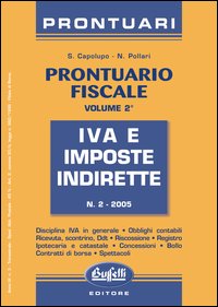 Prontuario fiscale. Vol. 2: Iva e imposte indirette