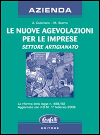 Agevolazioni alle imprese. Settore artigianato