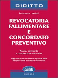 Revocatoria fallimentare e concordato preventivo