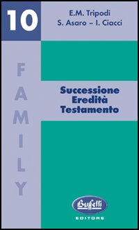 Successioni, eredità, testamento
